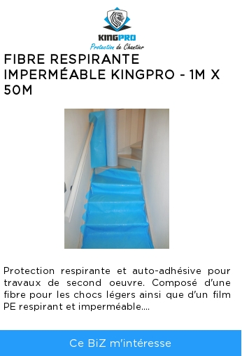 Fibre respirante imperméable - protection de sol pour chantier KINGPRO